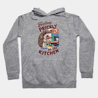 Feeling Prickly in the Kitchen Funny Chef Hedgehog Hoodie